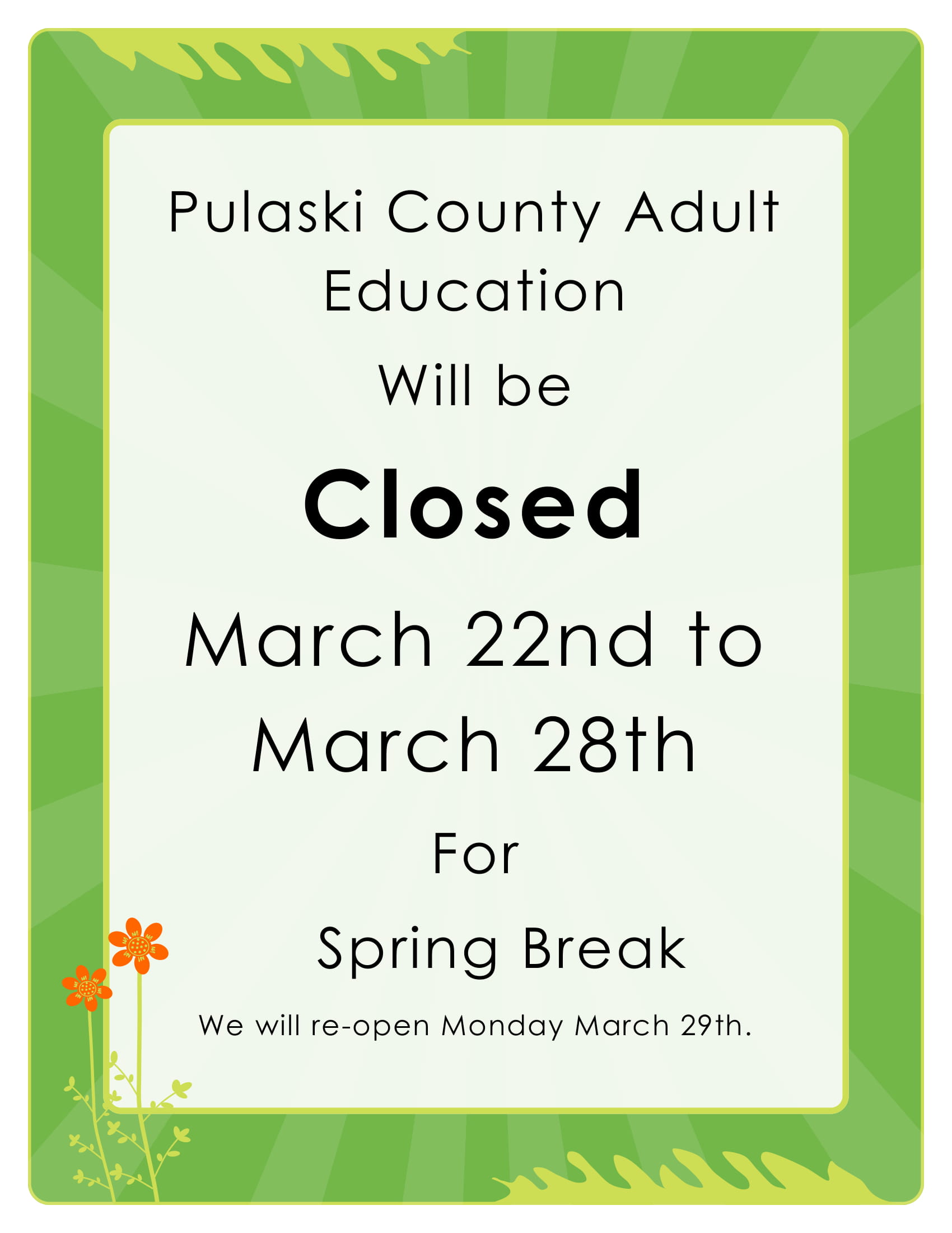 Spring Break Closure Notice – Pulaski County Adult Education